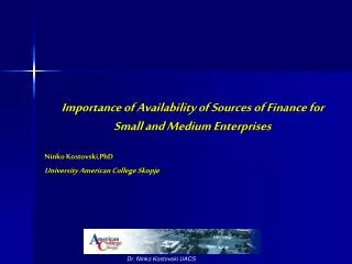 Importance of Availability of Sources of Finance for Small and Medium Enterprises