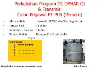 perkuliahan program d1 ophar gi transmisi calon pegawai pt pln persero