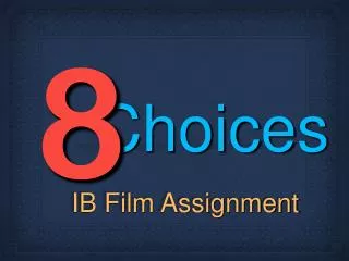 IB Film Assignment