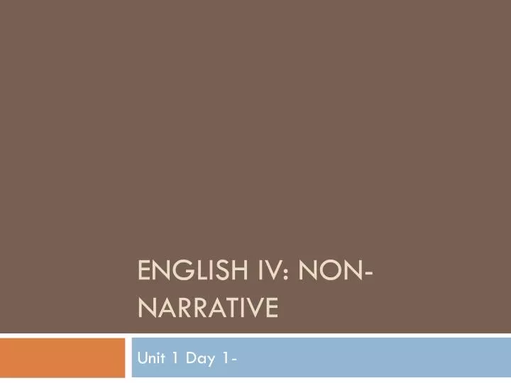 english iv non narrative