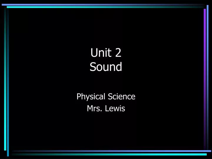 unit 2 sound
