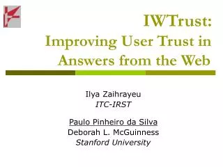 IWTrust: Improving User Trust in Answers from the Web