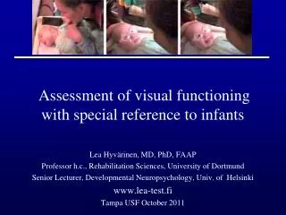 Assessment of visual functioning with special reference to infants