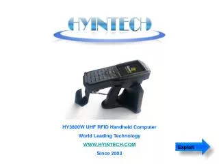 HY3800W UHF RFID Handheld Computer World Leading Technology WWW.HYINTECH.COM Since 2003