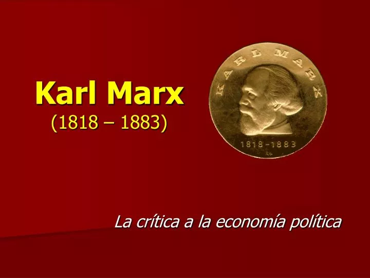 karl marx 1818 1883