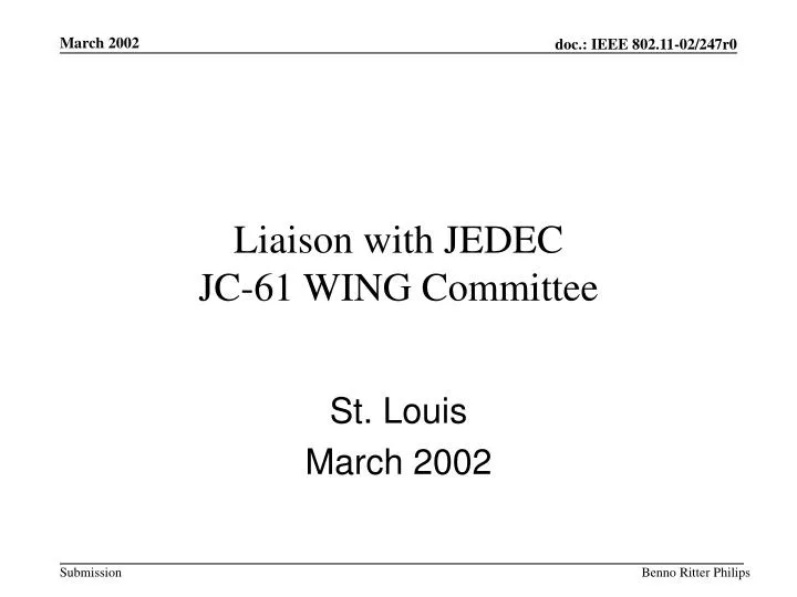 liaison with jedec jc 61 wing committee