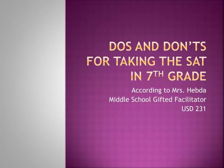 dos and don ts for taking the sat in 7 th grade