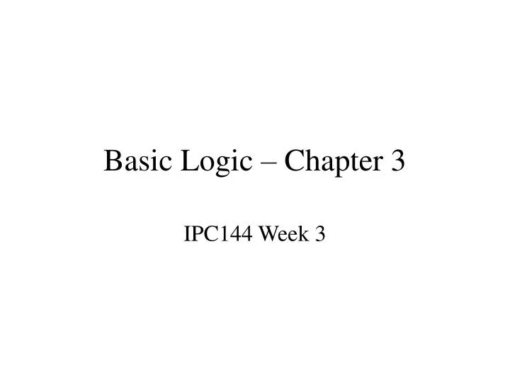 basic logic chapter 3