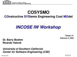 COSYSMO CO nstructive SYS tems Engineering Cost MO del