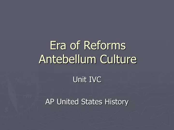 era of reforms antebellum culture