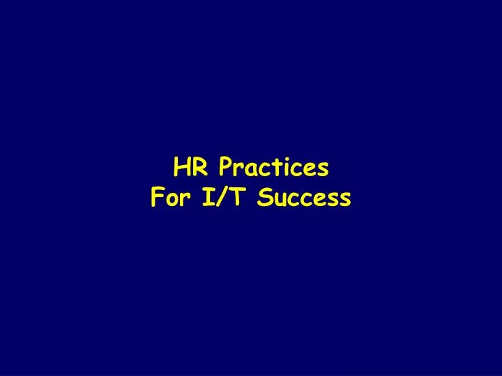hr practices for i t success