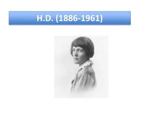 H.D. (1886-1961)