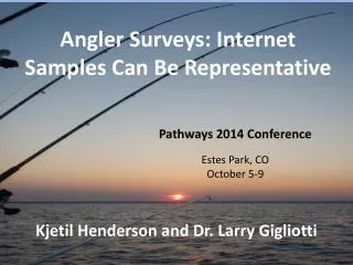 Angler Surveys: Internet Samples Can Be Representative