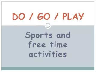 do go play