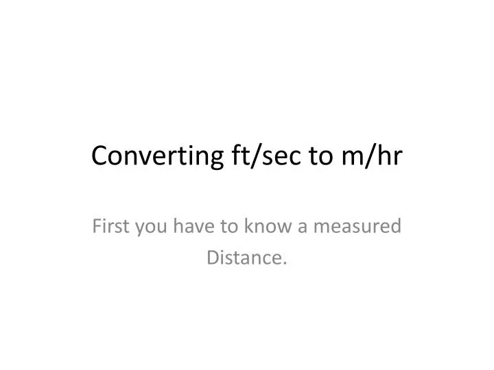 converting ft sec to m hr