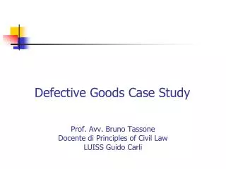Defective Goods Case Study