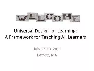Universal Design for Learning: A Framework for Teaching All Learners