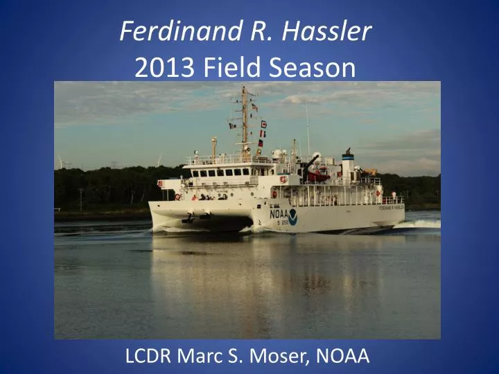 ferdinand r hassler 2013 field season