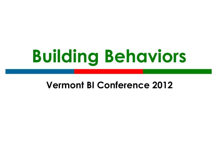 building behaviors