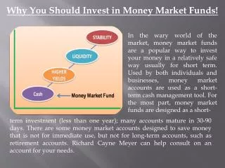 Why you should invest in money market funds!