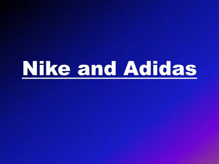 nike and adidas