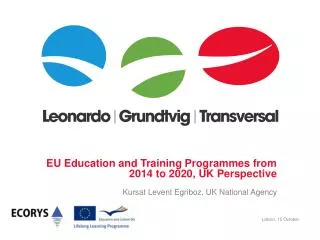 EU Education and Training Programmes from 2014 to 2020, UK Perspective
