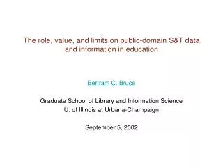 The role, value, and limits on public-domain S&amp;T data and information in education