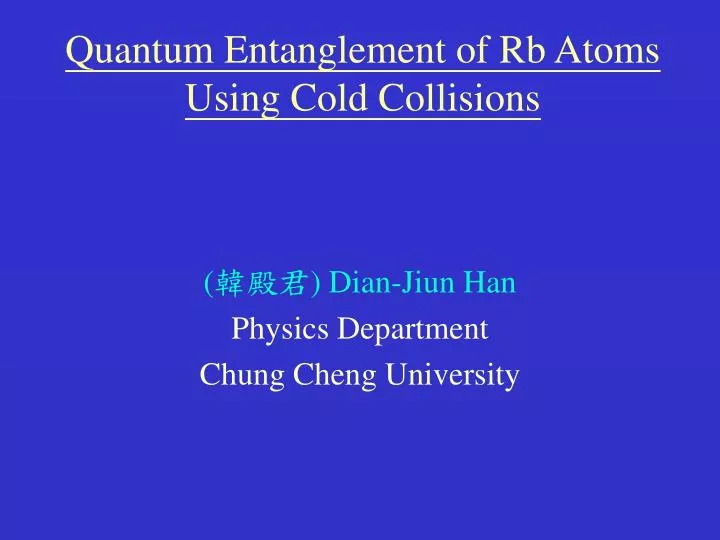 quantum entanglement of rb atoms using cold collisions