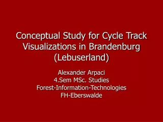 Conceptual Study for Cycle Track Visualizations in Brandenburg (Lebuserland)