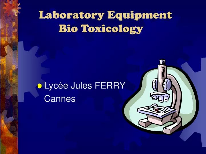laboratory equipment bio toxicology