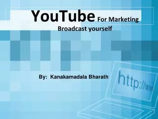 YouTube For Marketing Broadcast yourself
