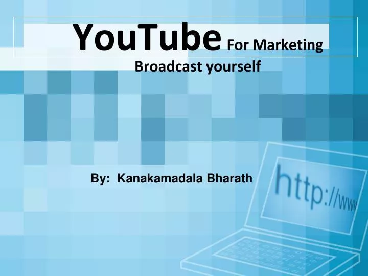 youtube for marketing broadcast yourself