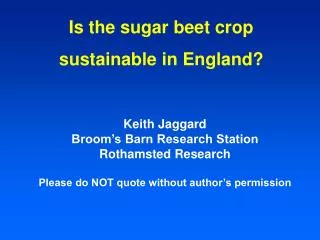 Is the sugar beet crop sustainable in England?