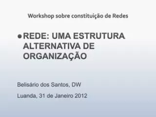 workshop sobre constitui o de redes