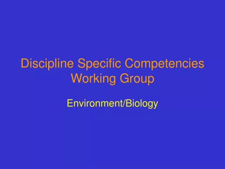 discipline specific competencies working group