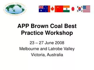 APP Brown Coal Best Practice Workshop