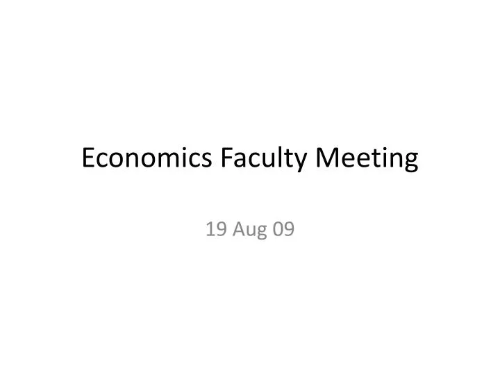 economics faculty meeting