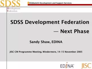 SDSS Development Federation — Next Phase