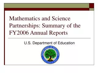 Mathematics and Science Partnerships: Summary of the FY2006 Annual Reports