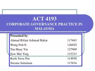 ACT 4193 CORPORATE GOVERNANCE PRACTICE IN MALAYSIA