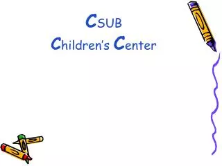 c sub c hildren s c enter