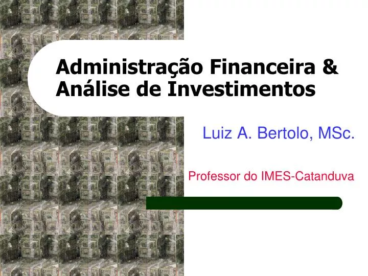 administra o financeira an lise de investimentos