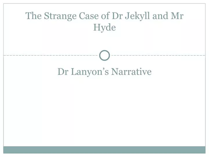 dr lanyon s narrative