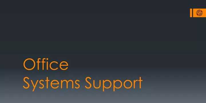 office systems support