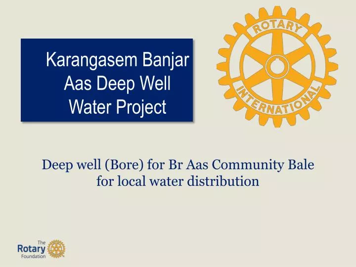 karangasem banjar aas deep well water project