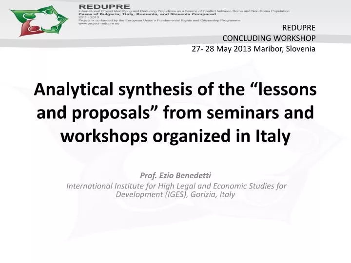 analytical synthesis of the lessons and proposals from seminars and workshops organized in italy