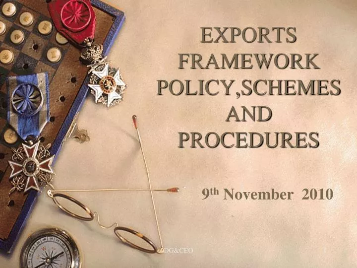 exports framework policy schemes and procedures