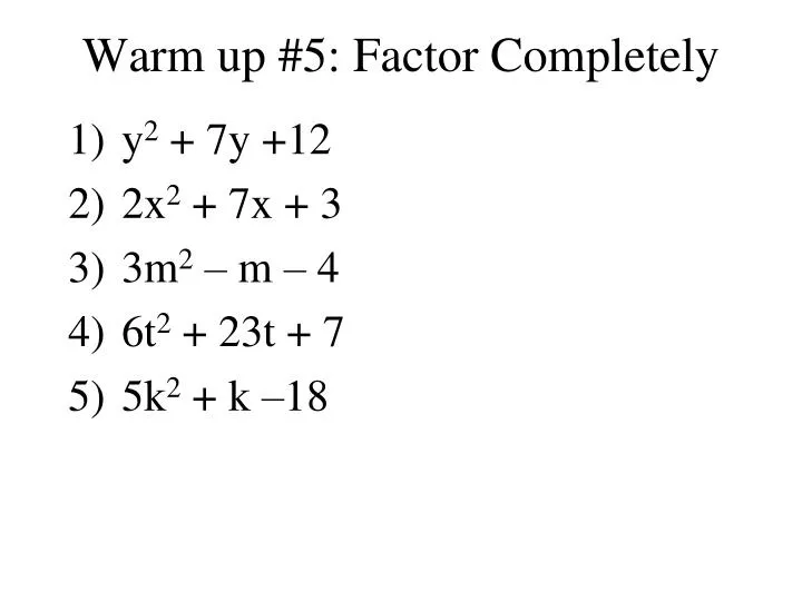 warm up 5 factor completely