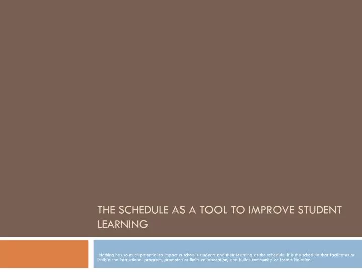 the schedule as a tool to improve student learning