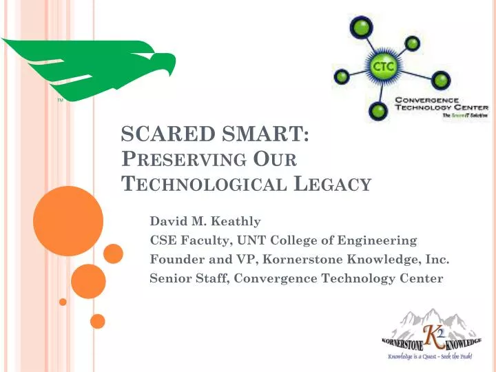 scared smart preserving our technological legacy